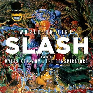 SLASH - World On Fire (VL)