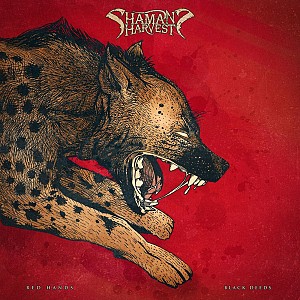 Shaman's Harvest - Red Hands Black Deeds [LP] (vinyl)