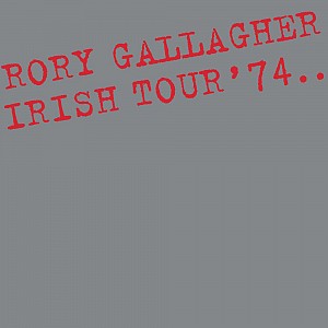 Rory Gallagher - Irish Tour 1974 [remastered 2018] (cd)