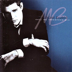 Michael Buble - Call Me Irresponsible - Tour Ed. (2cd)