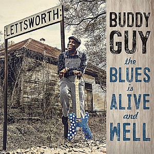 Buddy Guy - The Blues Is Alive And Well [LP] (2vinyl)