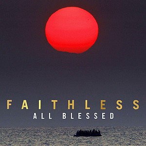 Faithless  - All Blessed [LP Ltd. Ed.] (vinyl)