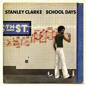 Stanley Clarke - School Days (cd)