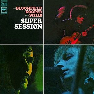 Mike Bloomfield, Al Kooper, Stephen Stills - Super Session [LP 180g] (vinyl)  - Super Session [LP 18