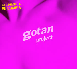 GOTAN PROJECT - La Revancha En Cumbia [digi] (cd)